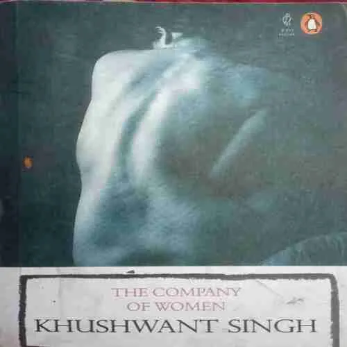 The Company Of Woman (By= Khushwant Singh) (Total Page no=230 )
