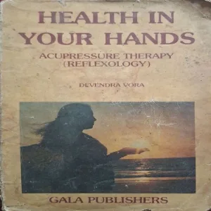 Health In Your Hands ( By Devendra Vora )( Total Pages = 240 )