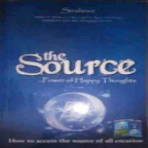 The Source (By =Sirshree Tejparkhi ) (Total Pages =216 ) The Source (By =Sirshree Tejparkhi ) (Total Pages =216 )