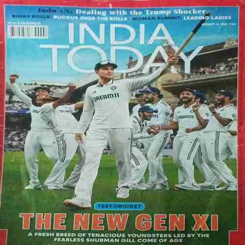 India Today ( 18th August 2025 ) India Today ( 18th August 2025 )