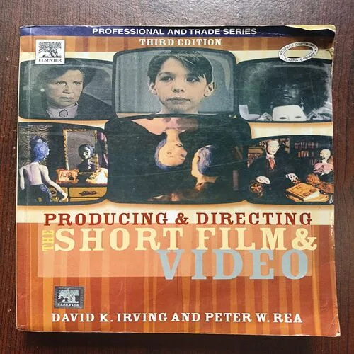 Producing And Directing The Short Film And Video