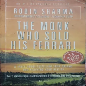 The Monk Who Sold His Ferrari (By Robin Sharma) (Total Pages = 202)