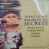 Ancient Healing Secrets Ancient Healing Secrets (By Dian Dincin Buchman) (Total Pages = 192)
