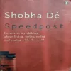 Speedpost (By Shobha De') (Total Pages = 284)