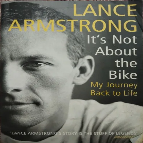 It's Not About The Bike (By Lance Armstrong) (Total Pages = 294)
