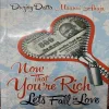 Now That You're Rich  (By Durjoy Datta and Maanvi Ahuja) (Total Pages = 248)
