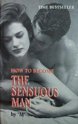 How To Become The Sensuous Man (Total Pages =  152)