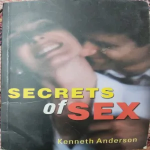 Secrets Of Sex (By Kenneth Anderson) (Total Pages = 224)