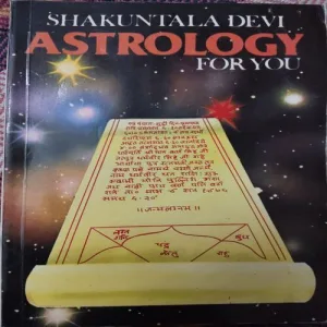 Astrology For You Astrology For You (By Shakuntala Devi) (Total Pages = 176)