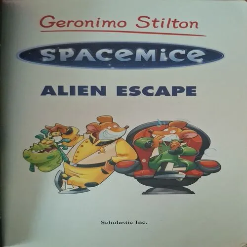 Spacemice Alien Escape ( By Geronimo Stilton )(Total Pages = 118 )
