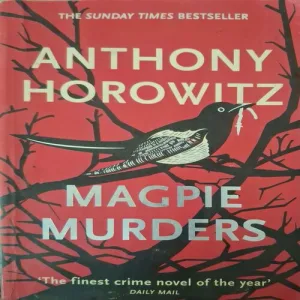 Magpie Murders ( By Anthony Horowitz )(Total Pages = 234 ) Magpie Murders ( By Anthony Horowitz )(Total Pages = 234 )