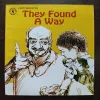 The Found a Way