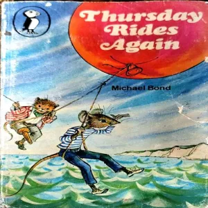 Thursday Rides Again (pages 136) (By Michael Bond)
