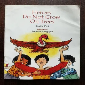 Document 15_28 Heroes Do Not Grow On Trees