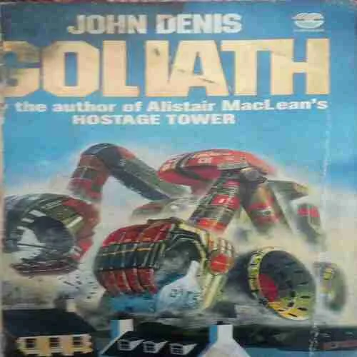 Goliath (By=John Denis ) ( Total page no= 284) (year of publish=1987 ) damage