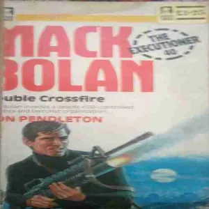 Double crossfire (By=Mack bolan ) ( Total page no=1851982) (year of publish=1982 ) damage cover page