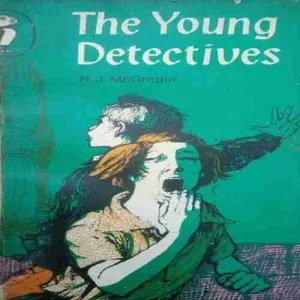 The Young Detectives (By=R.J Mc Gregor ) ( Total page no=191) (year of publish=1934 )