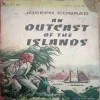 An Outcast of the islands (By=Joseph Conrad ) ( Total page no=224) (year of publish=1966 )damage An Outcast of the islands (By=Joseph Conrad ) ( Total page no=224) (year of publish=1966 )damage