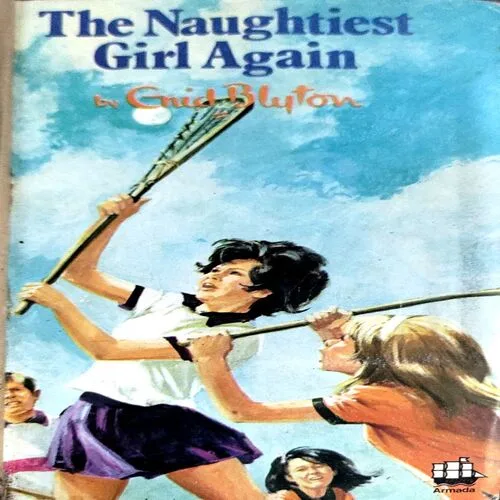 The Naughtiest Girl Again (pages 160) (By Grid Blyton)