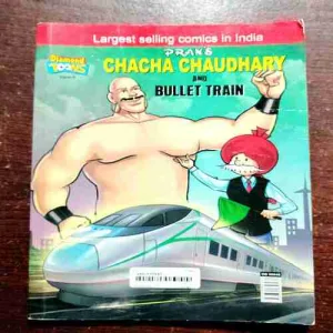 Document 9_85 CHACHA CHAUDHARY AND BULLET TRAIN / CHACHA CHAUDHARY AND CRISPY'S MAGIC /CHACHA CHAUDHARY THEFT OF DIAMOND /CHACHA CHAUDHARY AND OIL TANKER / CHACHA CHAUDHARY AND DACOITS OF THE DESRT /CHACHA CHAUDHARY AND JEWELLERY / CHACHA CHAUDHARY AND ROCKET .