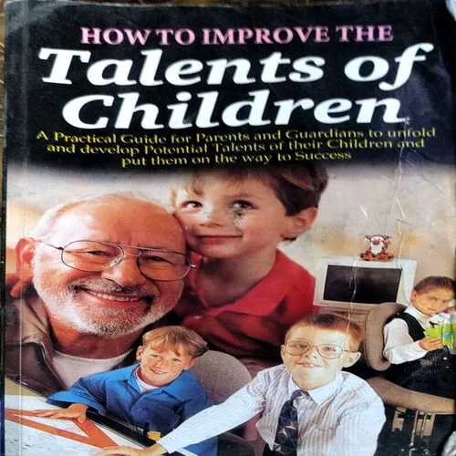 Document 13_37 How To Improve The talents of Children (pages 184) (By PK Arya) (page 1 - 14 are missing)