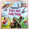 Famous Folk And Fairy tales (pages 72)