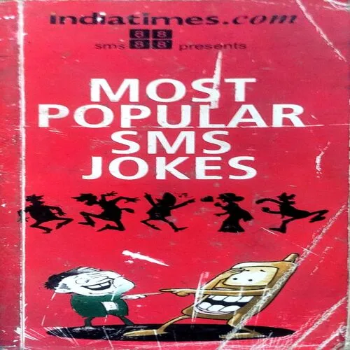 Most Popular SMS Joke (pages 200)
