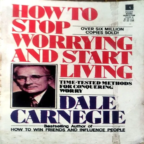 How To Stop Worrying And Start Living (pages 304)