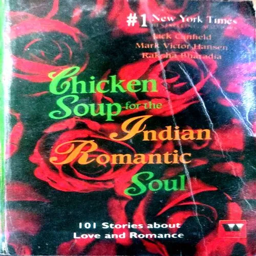 Chicken Soup For The Indian Romantic Soul (pages 350)