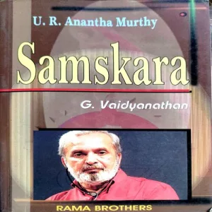 Samskara (pages 258) (By U R Ananth Murthy)
