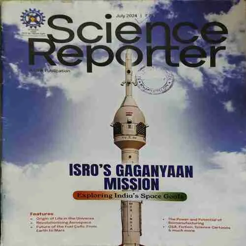 Science Reporter ( July 2024 )