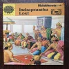 Mahabharata Part - 18 Indraprastha Lost