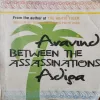 Between The Assassinations Between The Assassinations