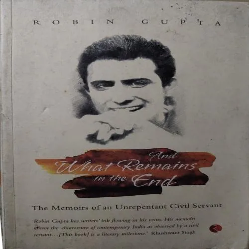 And What Remains In The End (By Robin Gupta) (Total Pages = 287)