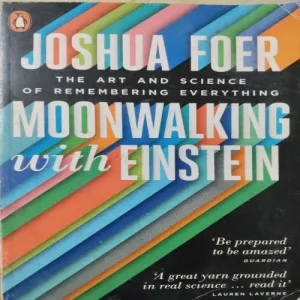 Moonwalking With Einstein (By Joshua Foer) (Total Pages = 307)