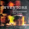 inventions Who Revolutionised Our Lives (pages 198)