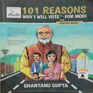 101 Reasons Why I Will Vote For Modi