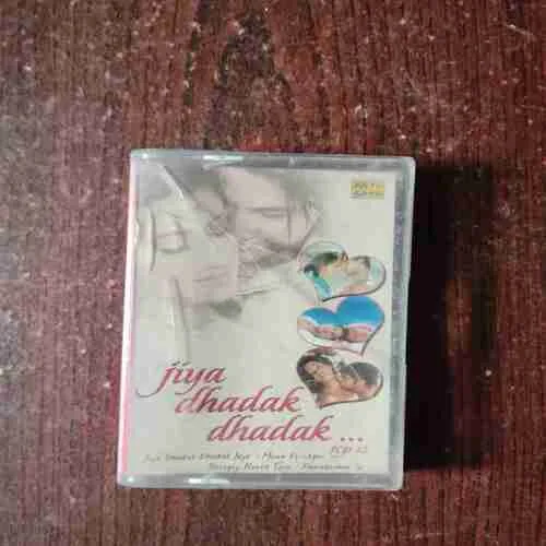 JIYA DHADAK DHADAK.....