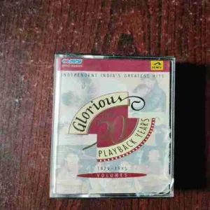Document 12_316 GLORIOUS 50 PLAYBACK YEAR S 1979- 1995 VOL.5 ; INDEPENDENT INDIA'S GREATEST HITS