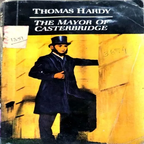 The Mayor Of Casterbridge (pages 318) (By Thomas Hardy)