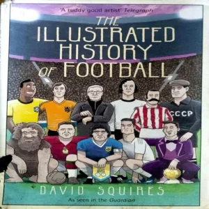 The Illustrated History of Football (pages 190)