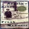 Angela's Ashes (pages 460) (By Frank Mc Court)