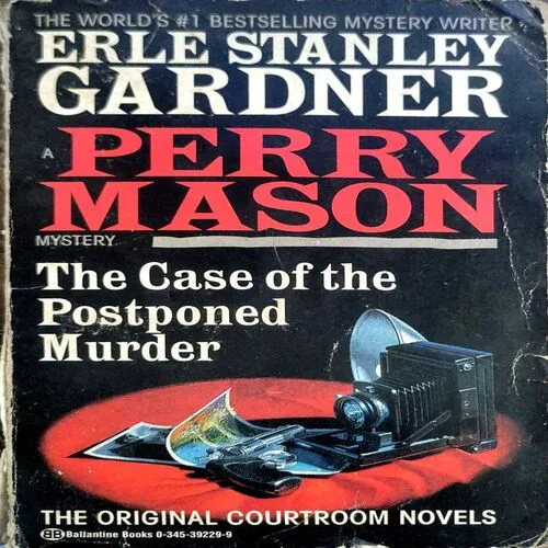 The Case Of The Postponed Murder (pages 182) (By Earl Stanley Gardner)