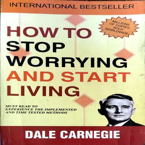 How to Stop Worrying and start living (pages 356)