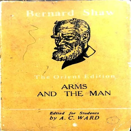 Arms and the Man (pages 114) (By Bernard Shaw)