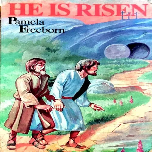 He Is Risen (pages 100) (Pamela Freeborn)