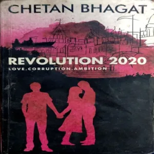 Revolution 2020 (pages 296) (By Chetan Bhagat)