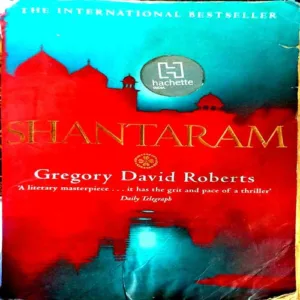 Shantaram (pages 914) (By Gragory David Roberts)