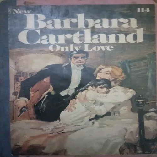 Only Love ,By = (Barbara Cartland ) ,Total pages=( 166)