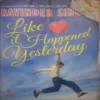 Like It Happened Yesterday , By = (Ravinder singh ) ,Total pages=( 195) Like It Happened Yesterday , By = (Ravinder singh ) ,Total pages=( 195)